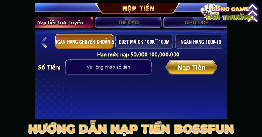 Hướng dẫn nạp tiền Bossfun