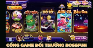 Cổng game đổi thưởng Bosfun